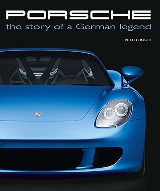 porsche the story of a german legend 1st edition peter ruch 8854408387, 978-8854408388