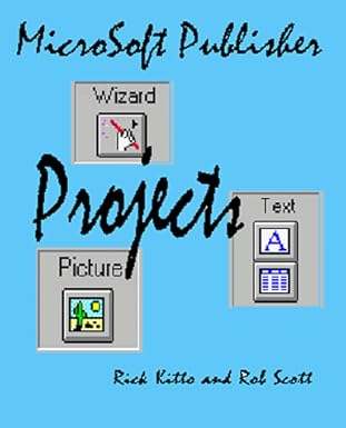 microsoft publisher projects 1st edition rick kitto 0968279007, 978-0968279007