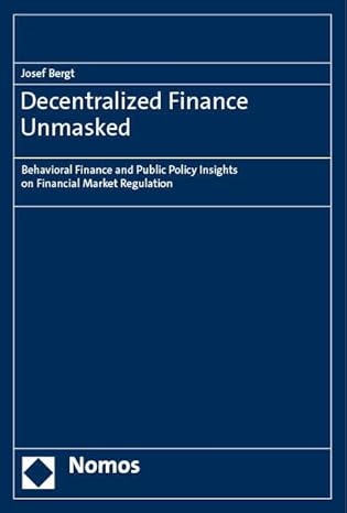 decentralized finance unmasked behavioral finance and public policy insights on financial market regulation