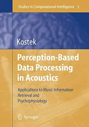 perception based data processing in acoustics applications to music information retrieval and
