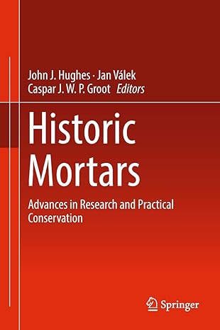 historic mortars advances in research and practical conservation 1st edition john j hughes ,jan va lek