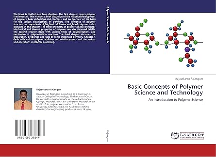 basic concepts of polymer science and technology an introduction to polymer science 1st edition rajasekaran