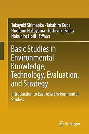 basic studies in environmental knowledge technology evaluation and strategy introduction to east asia