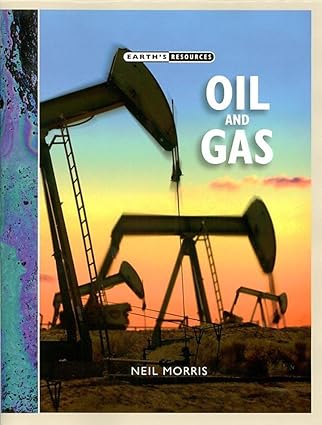 oil and gas 5 1st edition n morris 0749659920, 978-0749659929