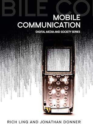 mobile communication 1st edition rich ling ,jonathan donner 0745644139, 978-0745644134