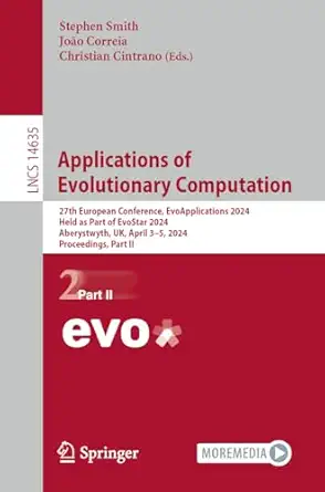 applications of evolutionary computation 27th european conference evoapplications 2024 held as part of