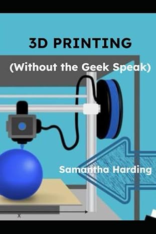 3d printing 1st edition samantha harding 1778118119, 978-1778118111