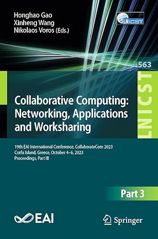 collaborative computing networking applications and worksharing 19th eai international conference