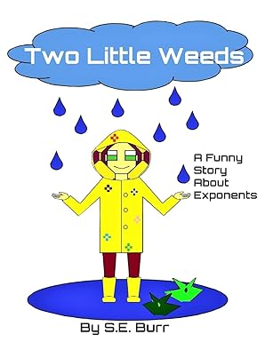 two little weeds a funny story about exponents 1st edition s e burr 1794313605, 978-1794313606
