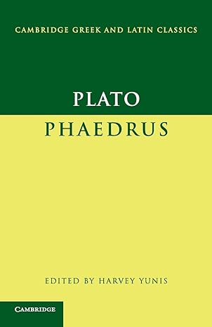 plato phaedrus 1st edition plato ,harvey yunis 0521612594, 978-0521612593