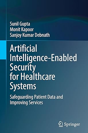 artificial intelligence enabled security for healthcare systems safeguarding patient data and improving