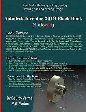 autodesk inventor 2018 black book 1st edition gaurav verma ,matt weber 198872211x, 978-1988722115