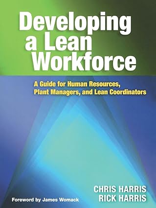 developing a lean workforce 1st edition chris harris ,rick harris 1563273489, 978-1563273483