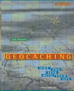 geocaching hike and seek with your gps 1st edition erik sherman 1590591224, 978-1590591222