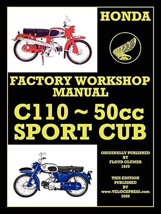 honda motorcycles workshop manual c110 1st edition honda motor ,floyd clymer ,velocepress 1588500853,
