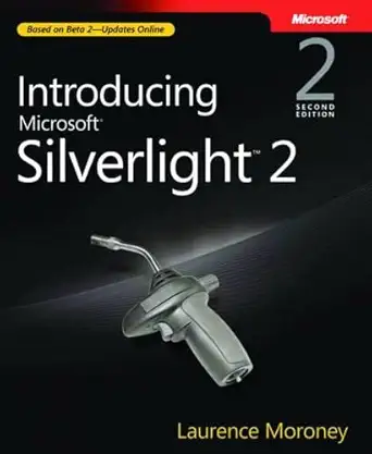 introducing microsofta silverlight 2 1st edition laurence moroney 073562528x, 978-0735625280