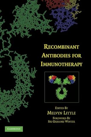 recombinant antibodies for immunotherapy 1st edition melvyn little phd 0521887321, 978-0521887328