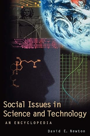 social issues in science and technology an encyclopedia 1st edition david e newton 0874369207, 978-0874369205