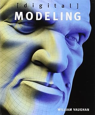 digital modeling 1st edition william vaughan 0321700899, 978-0321700896
