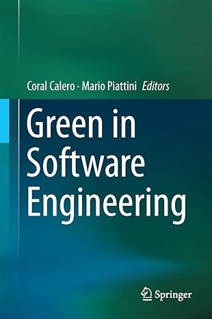 green in software engineering 1st edition coral calero ,mario piattini 3319085808, 978-3319085807