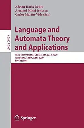 language and automata theory and applications third international conference lata 2009 tarragona spain april