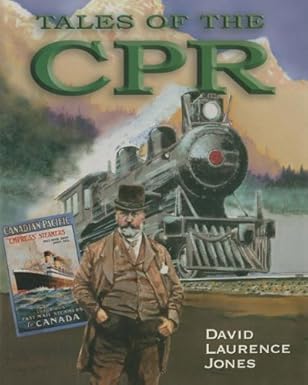 tales of the cpr 1st edition david laurence jones 1894856104, 978-1894856102