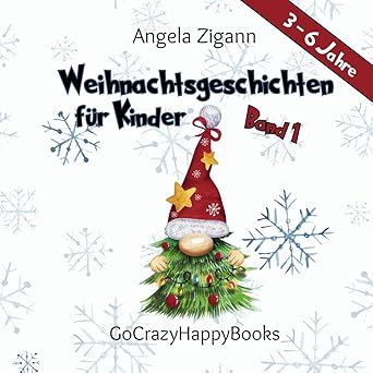 weihnachtsgeschichten fa 1/4r kinder ein weihnachtsbuch fa 1/4r kinder um die zeit bis zum groa en tag zu