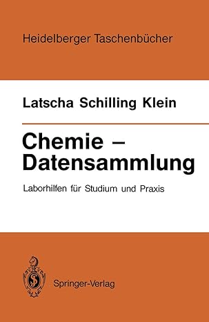 chemie a datensammlung laborhilfen fa 1/4r studium und praxis 1st edition hans p latscha ,a puerta