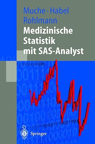 medizinische statistik mit sas analyst 1st edition rainer muche ,andreas habel ,friederike rohlmann