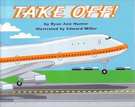 take off 1st edition ryan ann hunter ,edward miller 0823414663, 978-0823414666