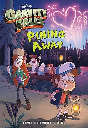 gravity falls pining away 1st edition disney books 1484711394, 978-1484711392