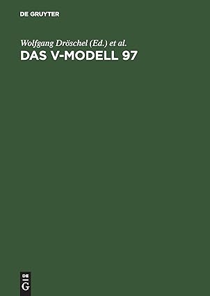 das v modell 97 der standard fa 1/4r die entwicklung von it systemen mit anleitung fa 1/4r den praxiseinsatz