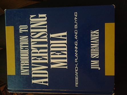 introduction to advertising media research planning and buying 1st edition jim surmanek 0844235458,