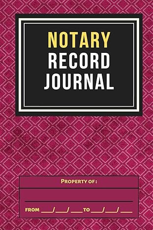 notary record journal a notary log book to log notorial record acts by a public notary 1st edition idream