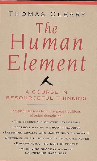the human element 1st edition thomas cleary 0877739943, 978-0877739944