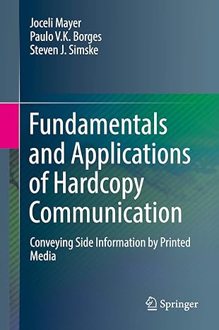 fundamentals and applications of hardcopy communication conveying side information by printed media 1st