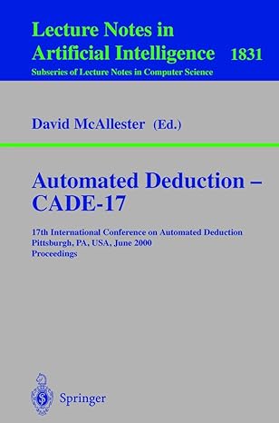 automated deduction cade 17 17th international conference on automated deduction pittsburgh pa usa june 17 20