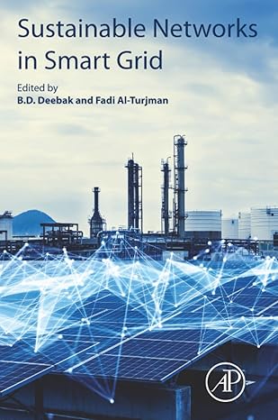 sustainable networks in smart grid 1st edition b d deebak ,fadi al turjman phd 0323856268, 978-0323856263