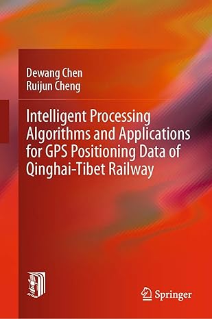 intelligent processing algorithms and applications for gps positioning data of qinghai tibet railway 1st