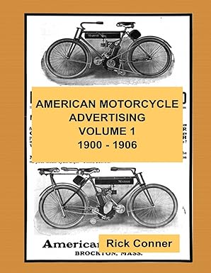 american motorcycle advertising volume 1 1900 1906 1st edition rick conner 1540731170, 978-1540731173