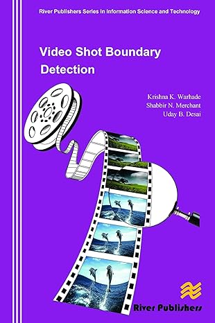 video shot boundary detection 1st edition shabbir n merchant ,krishna k warhade ,uday b desai 8792329713,