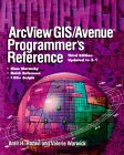 arcview gis/avenue programmers reference 3 1 3e 1st edition amir h razavi ,valerie warwick 1566901707,