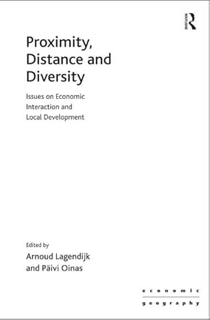 proximity distance and diversity issues on economic interaction and local development 1st edition pa ivi