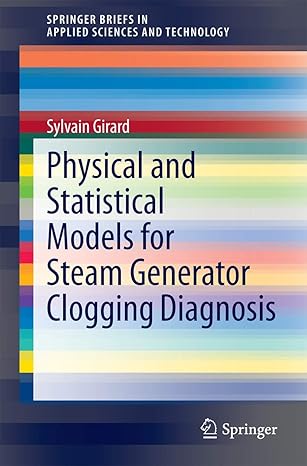 physical and statistical models for steam generator clogging diagnosis 1st edition sylvain girard 3319093207,
