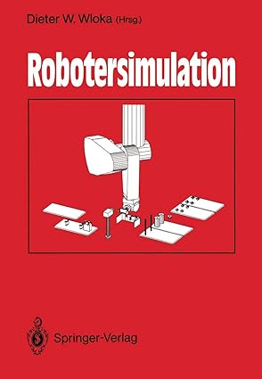 robotersimulation 1st edition dieter w wloka 3540538283, 978-3540538288
