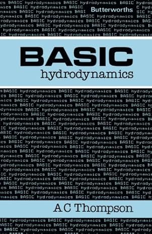 basic hydrodynamics 1st edition dr a c thompson 0408013915, 978-0408013918