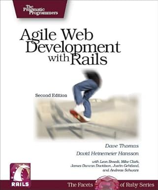 agile web development with rails 1st edition dave thomas ,david hansson ,leon breedt ,mike clark ,james