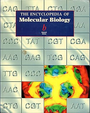 encyclopedia of molecular biology 1st edition john kendrew ,eleanor lawrence 0632021829, 978-0632021826