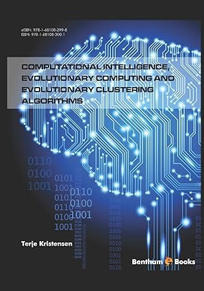 computational intelligence evolutionary computing and evolutionary clustering algorithms 1st edition terje