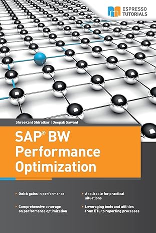sap bw performance optimization 1st edition shreekant shiralkar ,deepak sawant 150881855x, 978-1508818557